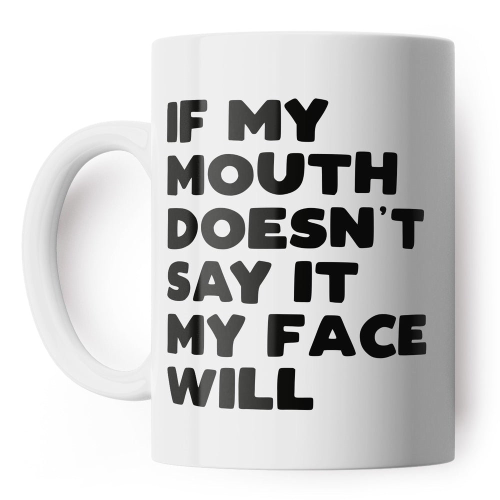 My Mouth Says It Mug #9 image